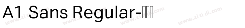 A1 Sans Regular字体转换